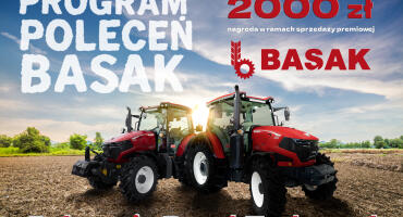 Program poleceń Basak – zgarnij 2000 zł za polecenie ciągnika